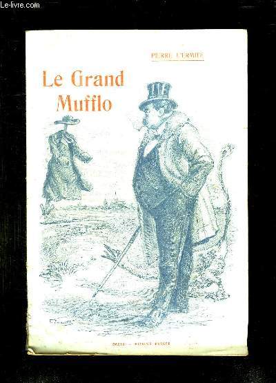 LE GRAND MUFFLO.