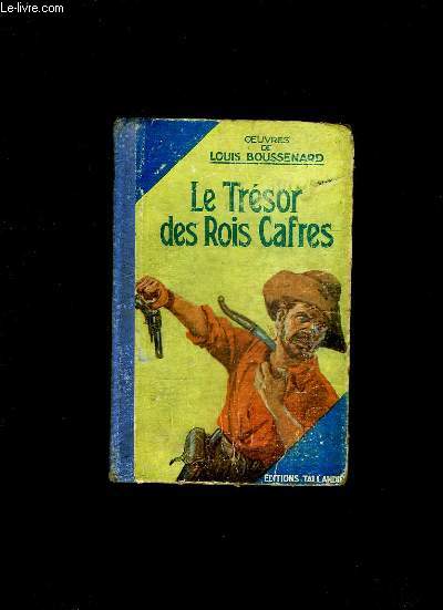 LE TRESOR DES ROIS CAFRES.