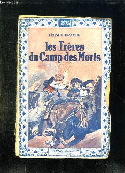 LES FRERES DU CAMP DES MORTS.