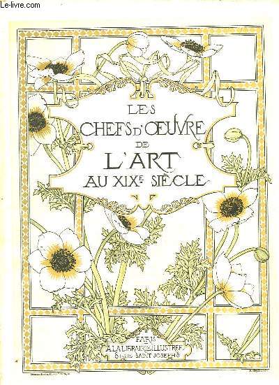 LES CHEFS D OEUVRES DE L ART AU XIX SIECLE. LA PEINTURE ETRANGERE AU XIX SIECLE.