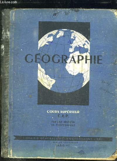 GEOGRAPHIE COURS SUPERIEUR. CEP.