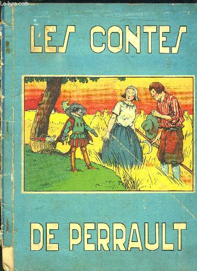 LES CONTES DE PERRAULT CHOISIS. CENDRILLON. LE CHAT BOTTE.