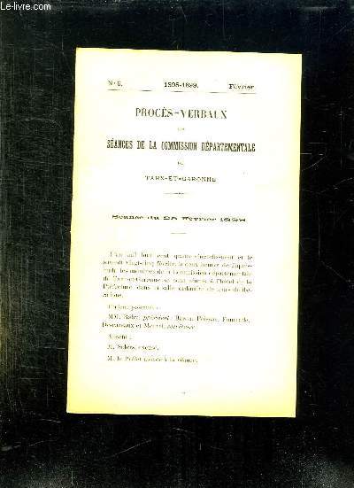 PROCES VERBAUX N 6 1898 - 1899 FEVRIER DES SCEANCES DE LA COMMISSION DEPARTEMENTALE DE TARN ET GARONNE.