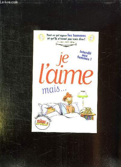JE L AIME MAIS...
