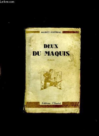 DEUX DU MAQUIS.