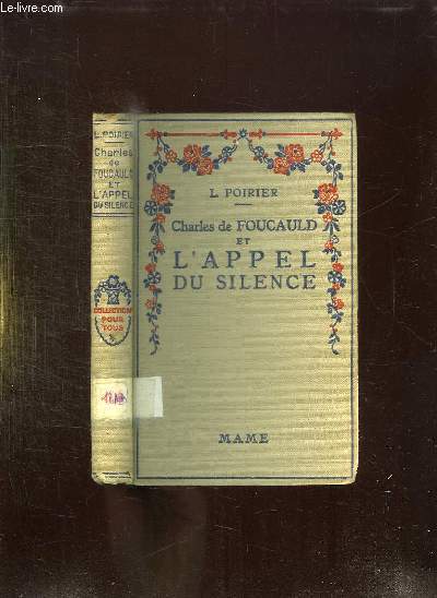 CHARLES DE FOUCAULD ET L APPEL DU SILENCE.