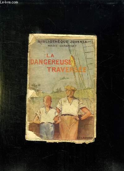 LA DANGEREUSE TRAVERSEE SUIVI DE HORS DU NID.