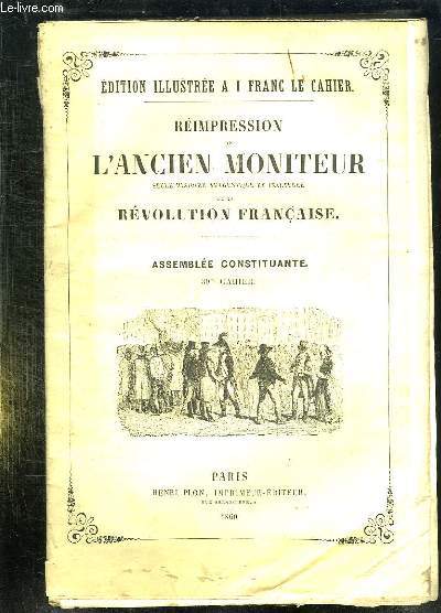 REIMPRESSION DE L ANCIEN MONITEUR SEULE HISTOIRE AUTHENTIQUE ET INALTEREE DE LA REVOLUTION FRANCAISE. CAHIER N 30 DU N 239 AU N 251 . AOUT SEPTEMBRE 1790. POLITIQUE, RUSSIE, DANEMARCK, ANGLETERRE, ETATS UNIS, SUEDE, POLOGNE, ITALIE...