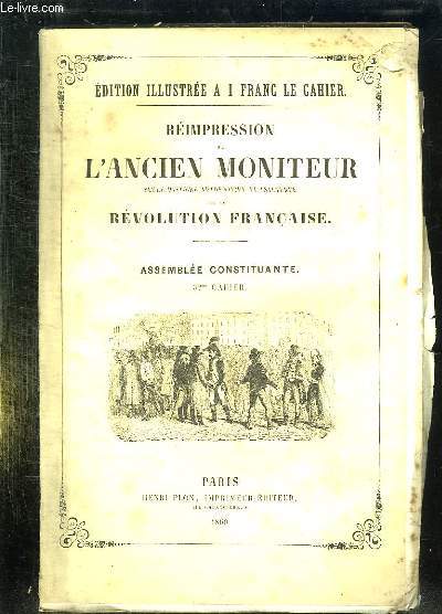 REIMPRESSION DE L ANCIEN MONITEUR SEULE HISTOIRE AUTHENTIQUE ET INALTEREE DE LA REVOLUTION FRANCAISE. CAHIER N 32 DU N 265 AU N 273 . SEPTEMBRE 1790. POLITIQUE SUEDE, POLOGNE.