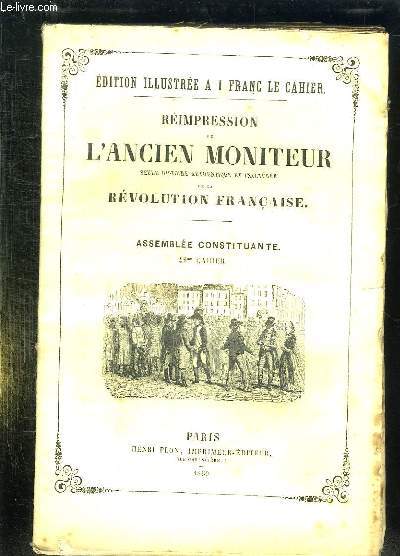 REIMPRESSION DE L ANCIEN MONITEUR SEULE HISTOIRE AUTHENTIQUE ET INALTEREE DE LA REVOLUTION FRANCAISE. CAHIER N 42 DU N 27 AU N40 . JANVIER FEVRIER 1791. POLITIQUE ALLEMAGNE OFFICIERS TUES A L ASSAUT D ISMAILOW, PRISONNIERS AMENES A BENDER...