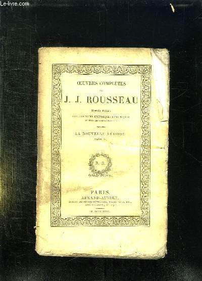 OEUVRES COMPLETES DE JJ ROUSSEAU TOME 7: LA NOUVELLE HELOISE TOME II.
