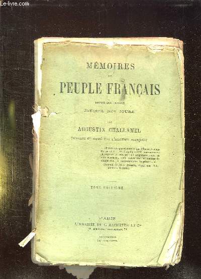 MEMOIRES DE PEUPLE FRANCAIS DEPUIS SON ORIGINE JUSQU A NOS JOURS. TOME 8.