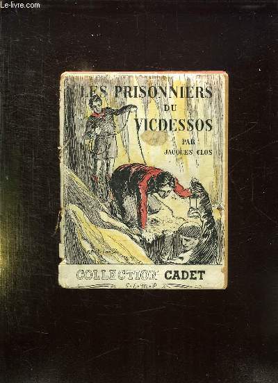 LES PRISONNIERS DU VICDESSOS.