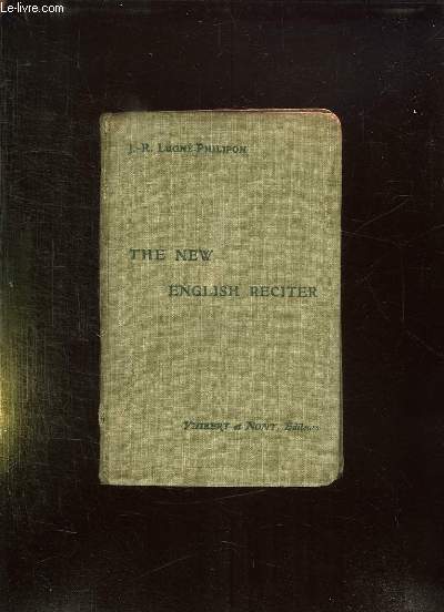 THE NEW ENGLISH RECITER. TEXTE EN ANGLAIS.