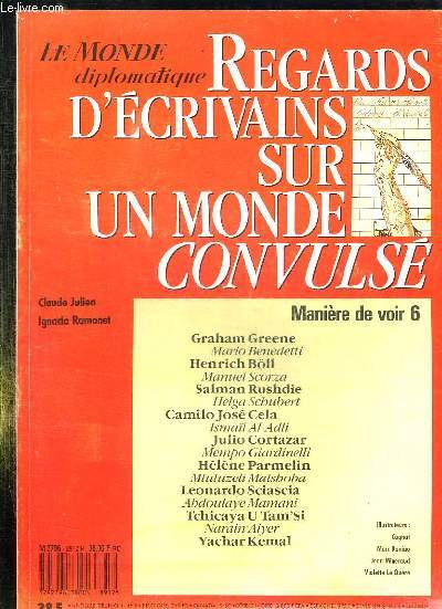 LE MONDE DIPLOMATIQUE DECEMBRE 1989. REGARDS D ECRIVAINS SUR UN MONDE CONVULSE...