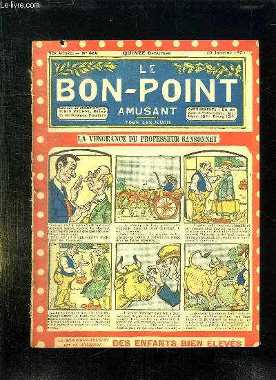 LE BON POINT N 424 DU 13 JANVIER 1921. LA VENGEANCE DU PROFESSEUR SANSONNET.