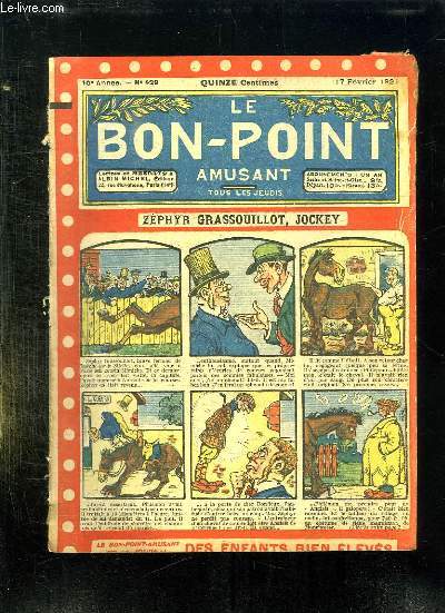 LE BON POINT N 429 DU 17 FEVRIER 1921. ZEPHYR GRASSOUILLOT JOCKEY.