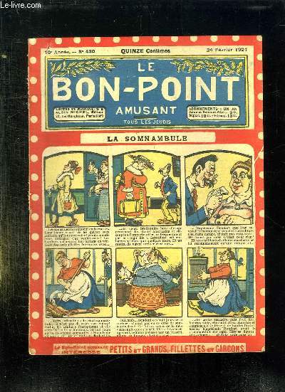 LE BON POINT N 430 DU 24 FEVRIER 1921. LA SOMNAMBULE.