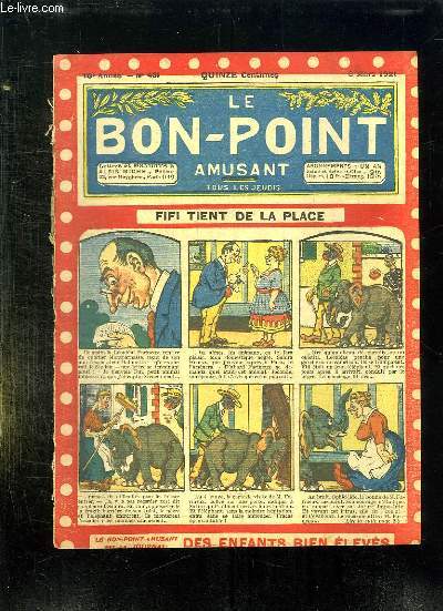 LE BON POINT N 431 DU 3 MARS 1921. FIFI TIENT DE LA PLACE.