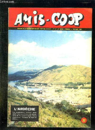 AMIS COOP N 57 NOVEMBRE 1963. L ARDECHE.