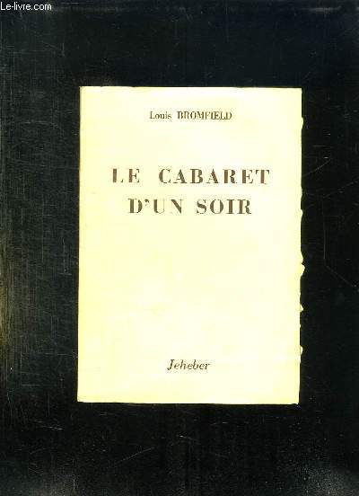 LE CABARET D UN SOIR.