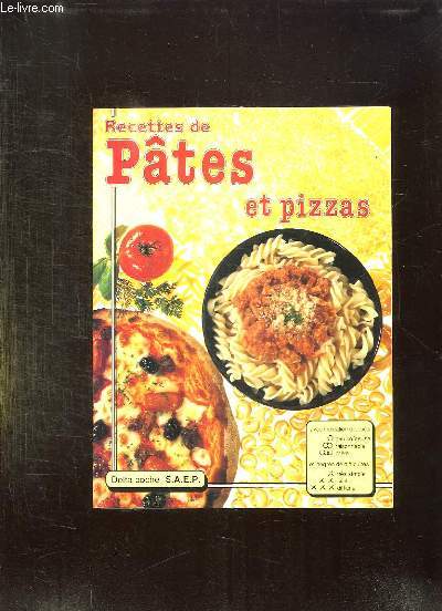 RECETTES DE PATES ET PIZZAS.