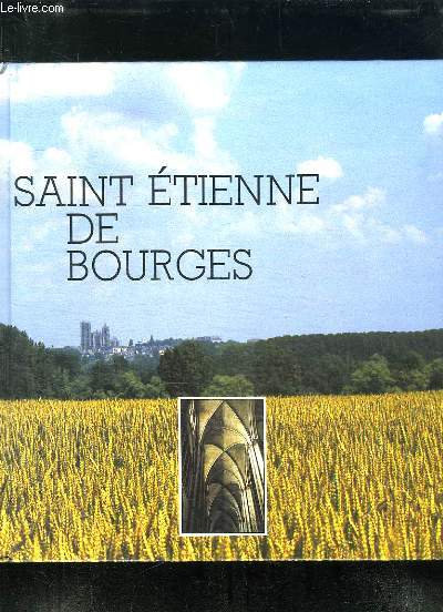 SAINT ETIENNE DE BOURGES.