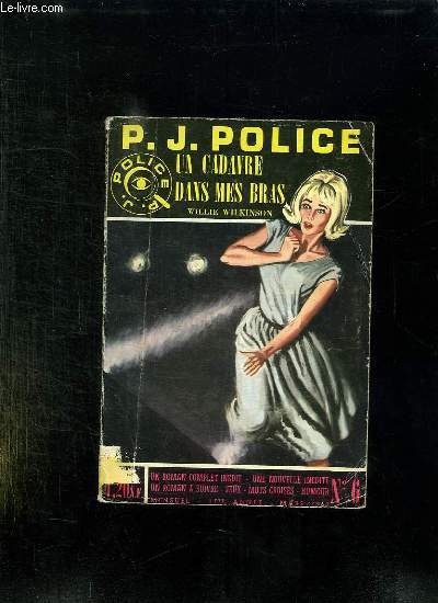 P J POLICE N 6 MARS 1962 UN CADAVRE DANS MES BRAS.