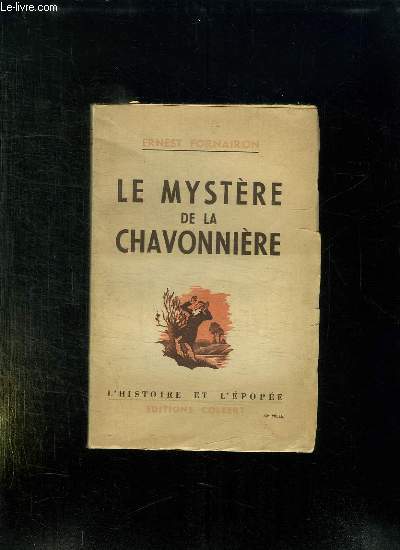 LE MYSTERE DE LA CHAVONNIERE.