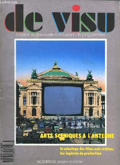 DE VISU N 8 DECEMBRE 1986 - JANVIER 1987. SOMMAIRE: ARTS SCENIQUES A L ANTENNE, LE COLORIAGE DES FILMS EN NOIR ET BLANC, LES LOGICIELS DE PRODUCTION...