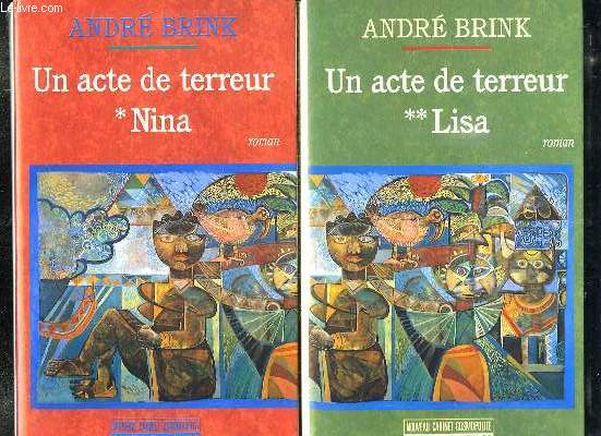 2 TOMES. UN ACTE DE TERREUR. NINA, LISA.