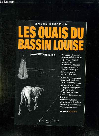 LES QUAIS DU BASSIN LOUISE.