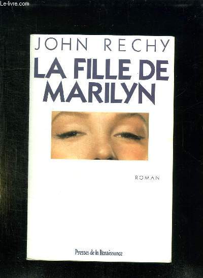 LA FILLE DE MARILYN.