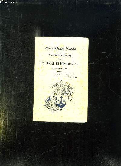 NOVISSIMA VERBA. DERNIERS ENTRETIENS DE SAINTE THERESE DE L ENFANT JESUS MAI SEPTEMBRE 1897.