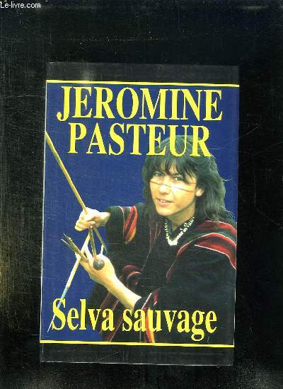SELVA SAUVAGE.