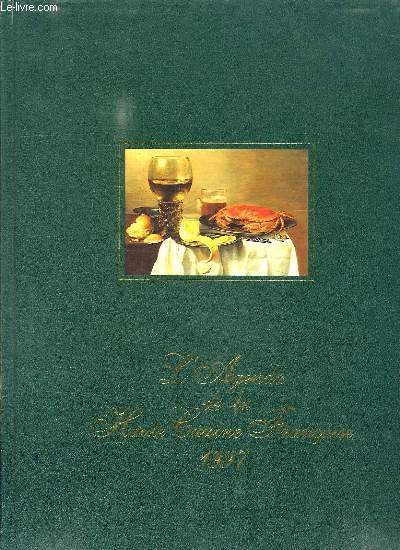 L AGENDA DE LA HAUTE CUISINE FRANCAISE 1997.