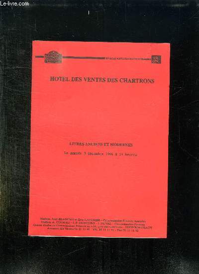 CATALOGUE DE VENTES AUX ENCHERES DE LIVRES ANCIENS ET MODERNES LE SAMEDI 3 DECEMBRE 1994 A L HOTEL DES VENTES DES CHARTRONS A BORDEAUX.