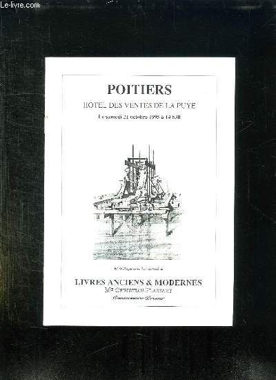 CATALOGUE DE VENTES AUX ENCHERES DE LIVRES ANCIENS ET MODERNES LE SAMEDI 21 OCTOBRE 1995 A L HOTEL DES VENTES DE LA PUYE.