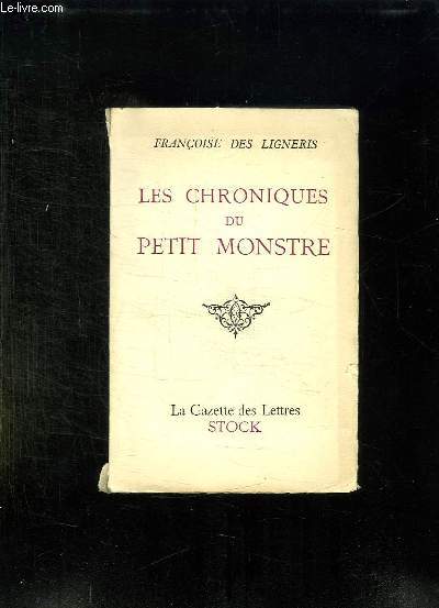 LES CHRONIQUES DU PETIT MONSTRE.