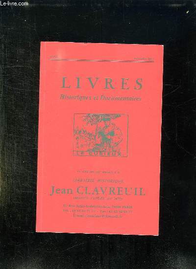 CATALOGUE DE LIVRES HISTORIQUES ET DOCUMENTAIRES N 348 DECEMBRE 2001.