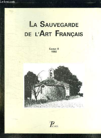 LA SAUVEGARDE DE L ART FRANCAIS. CAHIER 6.