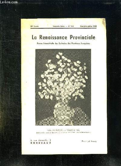 LA RENAISSANCE PROVINCIALE N 114 MAI JUIN JUILLET 1956. VASE DE FLEURS PAR VASQUEZ DEL RIO.