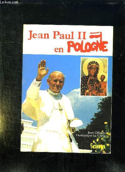 JEAN PAUL II EN POLOGNE. 16 - 23 JUIN 1983.