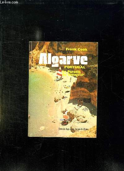 ALGARVE. PORTUGAL. LE PARADIS DES VOYAGEUR. - CHANTAL SUZANNE. - 1971 - Afbeelding 1 van 1