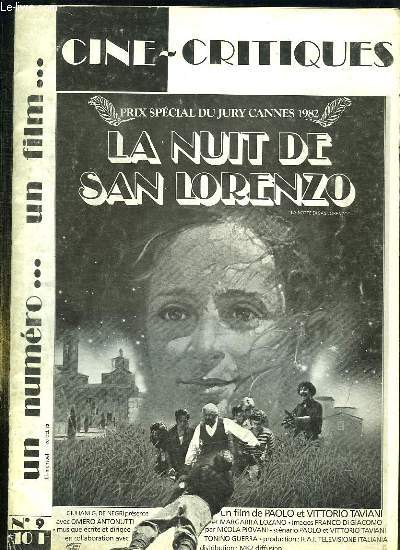 CINE CRITIQUES N 9. PRIX SPECIL DU JURY DE CANNES 1982 : LA NUIT DE SAN LORENZO PAR PAOLO ET VITTORIO TAVIANI.