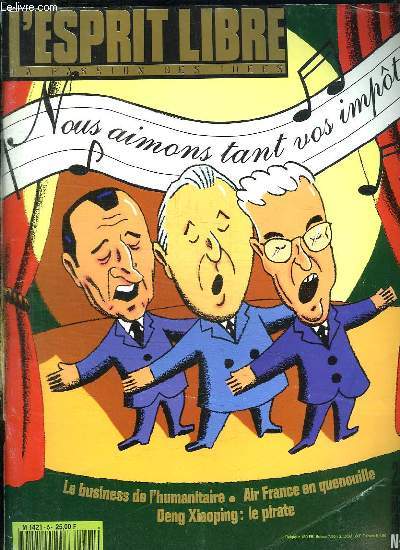 L ESPRIT LIBRE N 5 MARS 1995. SOMMAIRE: NOUS AIMONS TANT NOS IMPOTS, LE BUSINESS DE L HUMANITE, AIR FRANCE EN QUENOUILLE, DENG XIAOPING LE PIRATE...