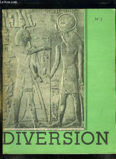 DIVERSION N 3. L ESPRIT D EGYPTE.