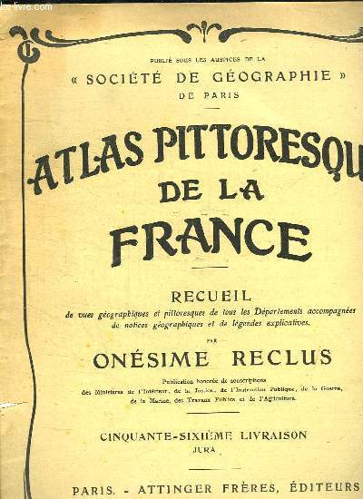 ATLAS PITTORESQUE DE LA FRANCE 65e LIVRAISON : JURA.