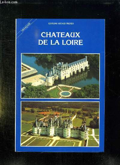 CHATEAUX DE LA LOIRE.