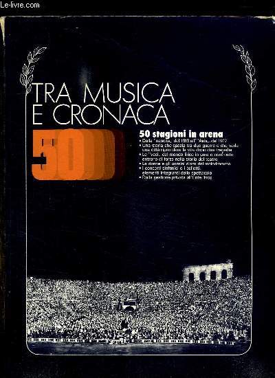 TRA MUSICA E CRONACA. 50 STAGIONI IN ARENA. TEXTE EN ITALIEN.